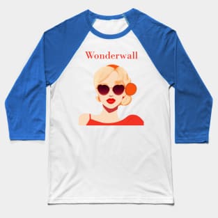 wonderwall Baseball T-Shirt